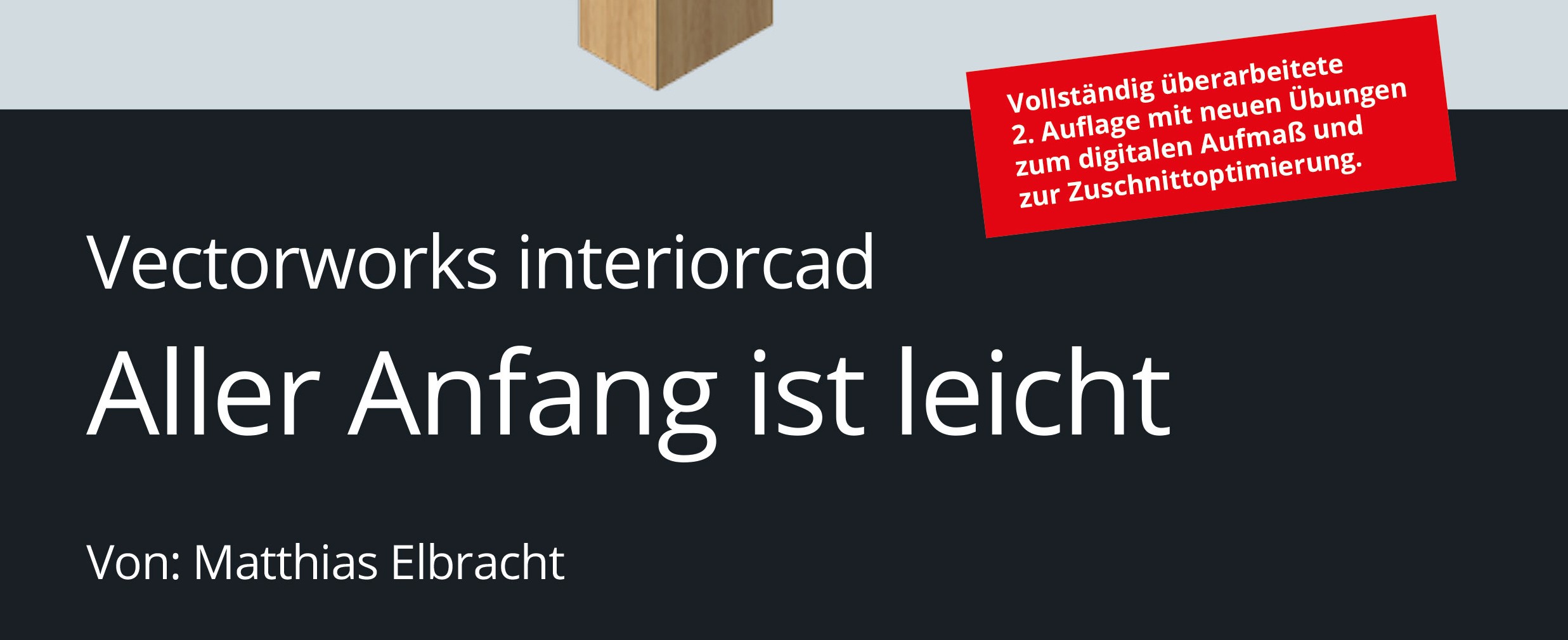 Buch: Vectorworks interiorcad. Aller Anfang ist leicht.